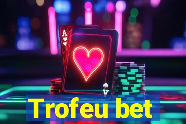 Trofeu bet